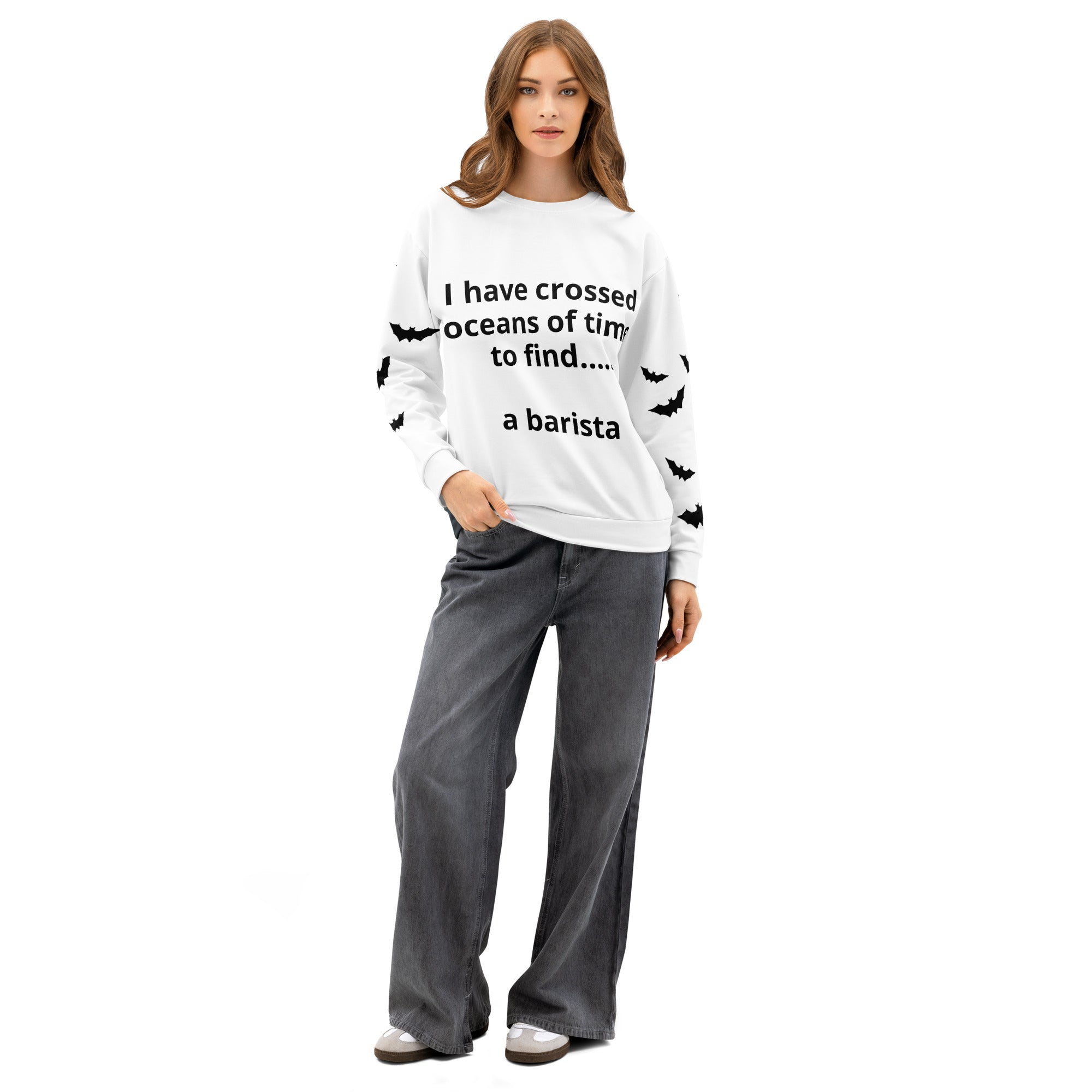 woman wearing I Never Drink Decaf Sweatshirt - Dracula Coffee Gothic | Brew Crew White unisex cotton sweatshirt  "I have crossed oceans of time to find... a barista on front of shirt. Sleeves are covered with bats.