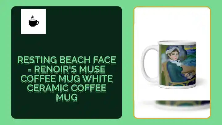 Resting Beach Face - Renoir's Muse Coffee Mug White Ceramic Coffee Mug by@Outfy