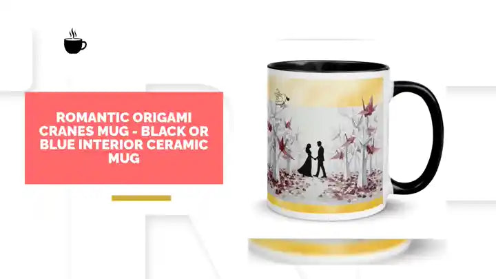 Romantic Origami Cranes Mug - Black or Blue Interior Ceramic Mug by@Outfy