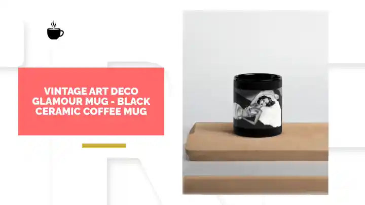 Vintage Art Deco Glamour Mug - Black Ceramic Coffee Mug by@Outfy