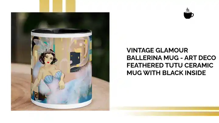 Vintage Glamour Ballerina Mug - Art Deco Feathered Tutu Ceramic Mug with Black Inside by@Outfy
