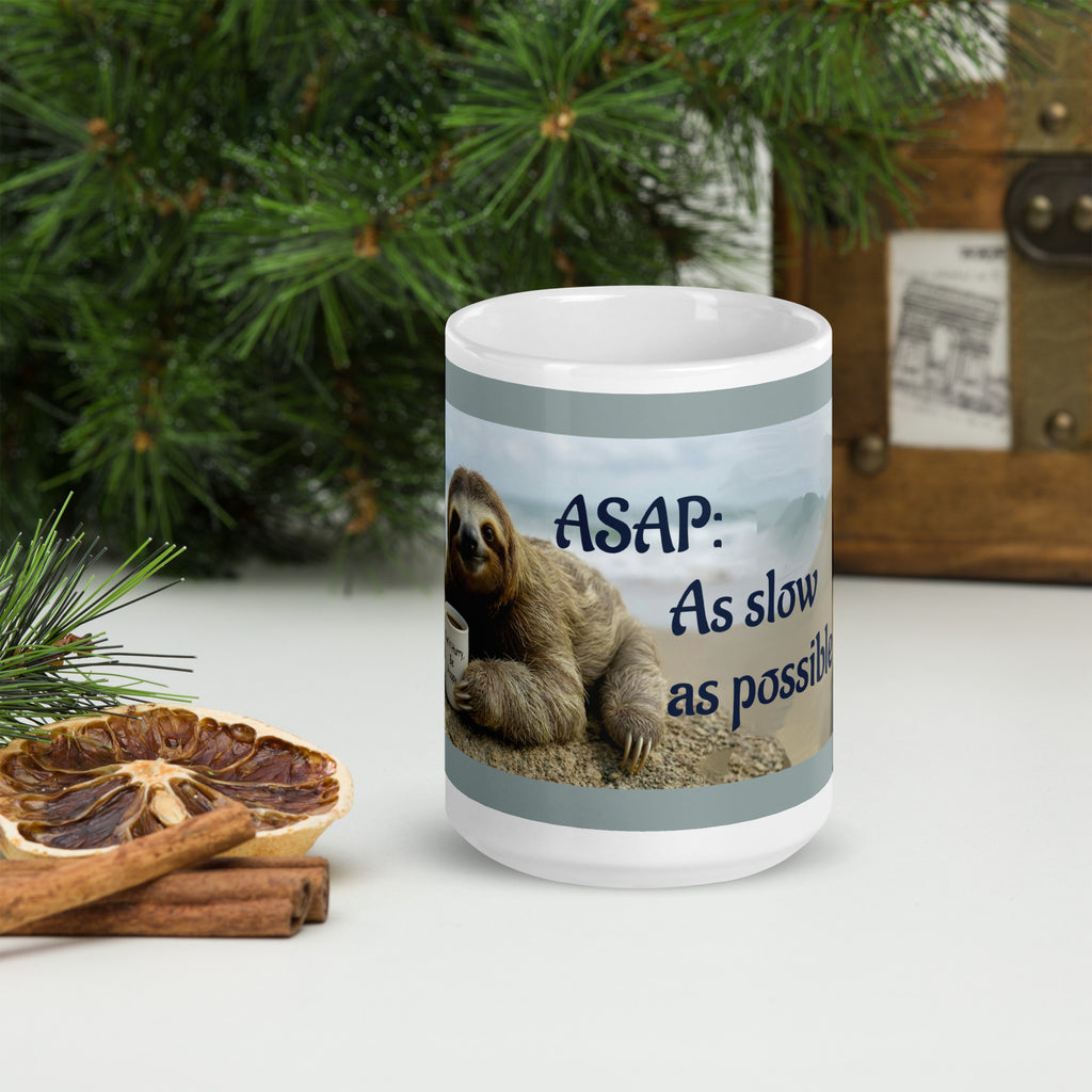 Premium white ceramic = Sloth Coffee mug with Sloth on beach and words written ASAP: As slow as possible on front of mug. 15 oz = front view