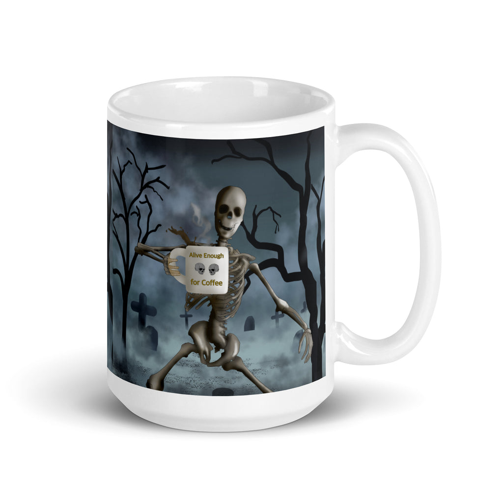 Premium white glossy ceramic mug -  Alive Enough for  Coffee - dancing skeleton holding coffee mug - graveyard scene under crescent moon 15 oz right view